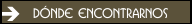 D&oacute;nde encontrarnos